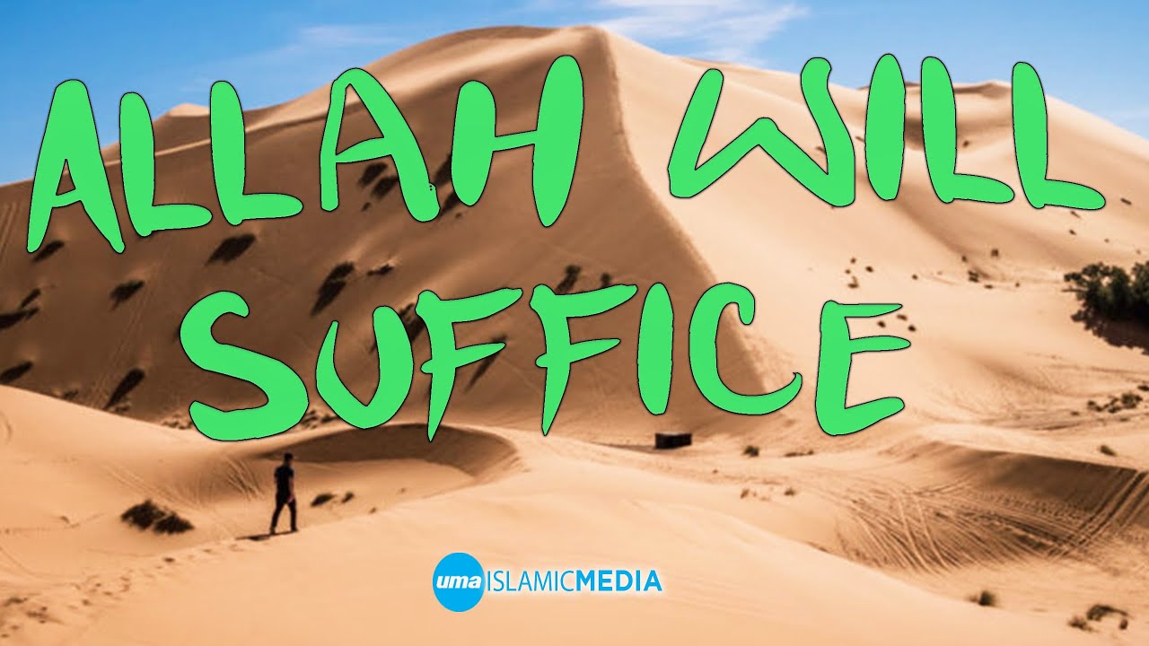 Allah Will Suffice